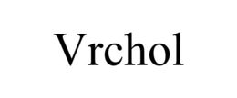 VRCHOL trademark
