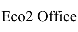 ECO2 OFFICE trademark