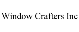 WINDOW CRAFTERS INC trademark