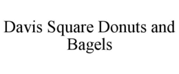 DAVIS SQUARE DONUTS AND BAGELS trademark