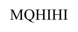MQHIHI trademark