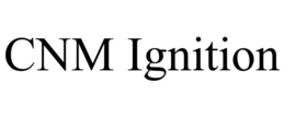 CNM IGNITION trademark