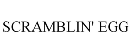 SCRAMBLIN' EGG trademark