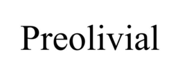 PREOLIVIAL trademark