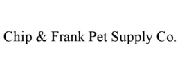 CHIP & FRANK PET SUPPLY CO. trademark