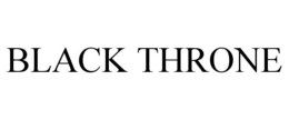 BLACK THRONE trademark