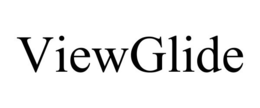 VIEWGLIDE trademark