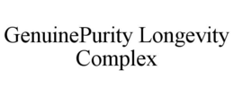 GENUINEPURITY LONGEVITY COMPLEX trademark