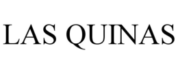 LAS QUINAS trademark