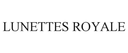 LUNETTES ROYALE trademark