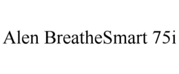 ALEN BREATHESMART 75I trademark