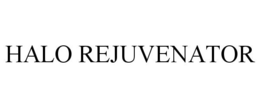 HALO REJUVENATOR trademark