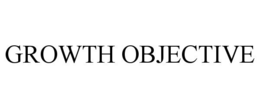 GROWTH OBJECTIVE trademark