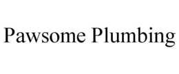 PAWSOME PLUMBING trademark