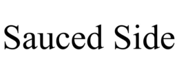 SAUCED SIDE trademark