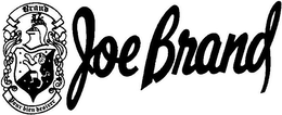 BRAND POUR BIEN DESIRER JOE BRAND trademark