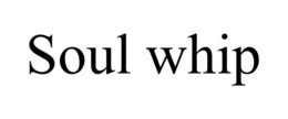 SOUL WHIP trademark