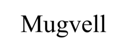 MUGVELL trademark