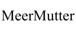 MEERMUTTER trademark