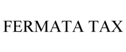 FERMATA TAX trademark