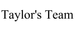 TAYLOR'S TEAM trademark