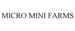 MICRO MINI FARMS trademark