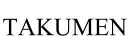 TAKUMEN trademark