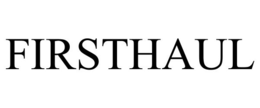 FIRSTHAUL trademark
