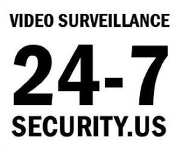VIDEO SURVEILLANCE 24-7 SECURITY.US trademark