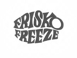 FRISKO FREEZE trademark
