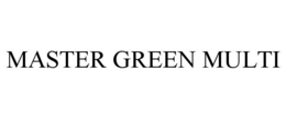 MASTER GREEN MULTI trademark