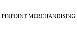 PINPOINT MERCHANDISING trademark