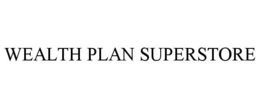 WEALTH PLAN SUPERSTORE trademark