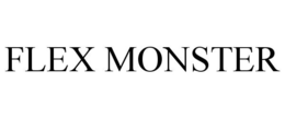 FLEX MONSTER trademark