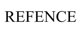REFENCE trademark