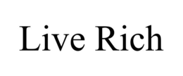 LIVE RICH trademark