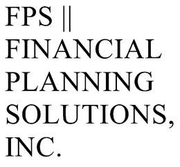 FPS || FINANCIAL PLANNING SOLUTIONS, INC. trademark