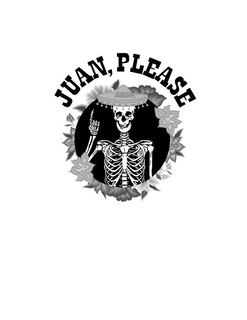 JUAN, PLEASE trademark