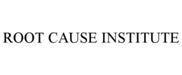 ROOT CAUSE INSTITUTE trademark