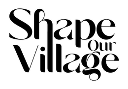 SHAPE OUR VILLAGE trademark