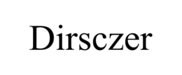 DIRSCZER trademark