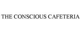 THE CONSCIOUS CAFETERIA trademark