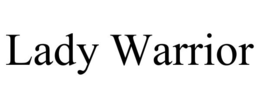 LADY WARRIOR trademark