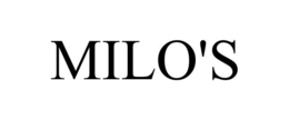 MILO'S trademark
