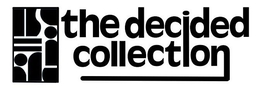 THE DECIDED COLLECTION trademark