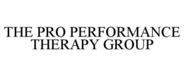 THE PRO PERFORMANCE THERAPY GROUP trademark