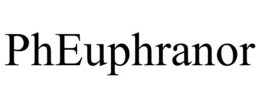 PHEUPHRANOR trademark