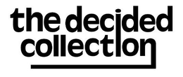 THE DECIDED COLLECTION trademark