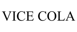 VICE COLA trademark