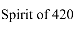 SPIRIT OF 420 trademark